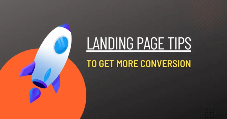 Best Landing Page Tips To Get More Conversion